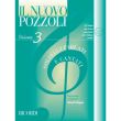IL NUOVO POZZOLI: SOLFEGGI PARLATI E CANTATI VOLUME 3 - POZZOLI E.