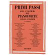 PRIMI PASSI SULLA TASTIERA DEL PIANOFORTE CON LE CANZONI - AA.VV.