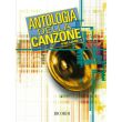 ANTOLOGIA DELLA CANZONE - VOLUME 1 - AA.VV.