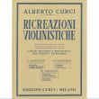 RICREAZIONI VIOLINISTICHE 10 PEZZI MELODICI FASCICOLO 1 -  CURCI A.