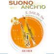 SUONO ANCH'IO: IL SAX IN SI BEMOLLE (SOPRANO E TENORE) - ANONIMO