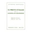 13 PROVE D'ESAME PER LA LICENZA DI SOLFEGGIO