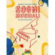 SOGNI MUSICALI PER GIOVANI PIANISTI