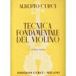 TECNICA FONDAMENTALE DEL VIOLINO PARTE PRIMA - ALBERTO CURCI
