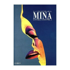 LA LEGGENDARIA MINA - TESTI CON ACCORDI - VOL.2